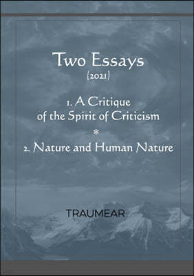 A Critique of the Spirit of Criticism - Nature and Human Nature