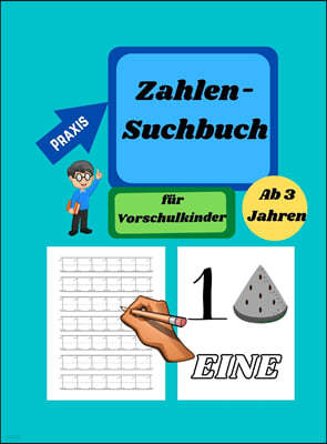 Zahlen Suchbuch -Tracing-Buch fur Vorschulkinder im Alter von 3-5 Jahren