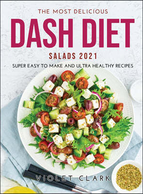 The Most Delicious Dash Diet Salads 2021