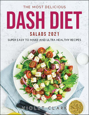 The Most Delicious Dash Diet Salads 2021