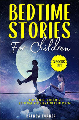 Bedtime Stories For Children (3 Books in 1)