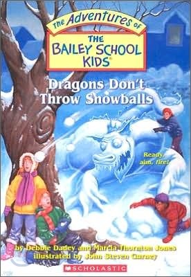 Dragons Don't Throw Snowballs