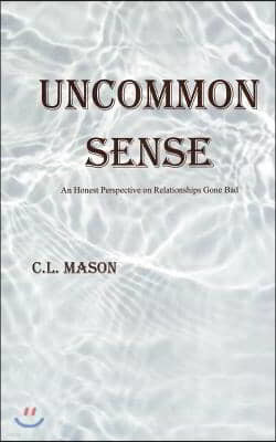 Uncommon Sense