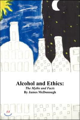 Alcohol and Ethics