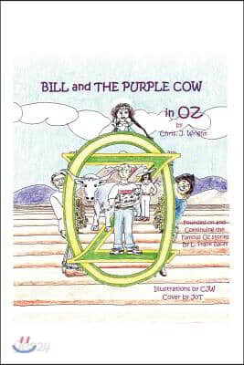 Bill and the Purple Cow in Oz