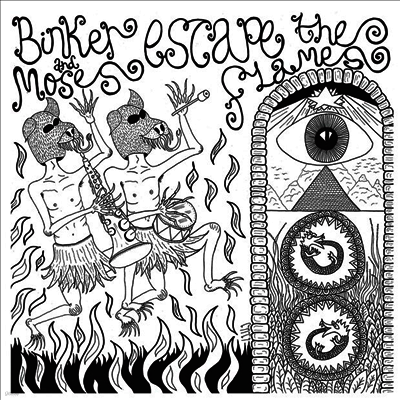 Binker And Moses — Escape The Flames 앨범 커버