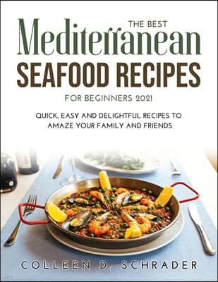 The Best Mediterranean Seafood Recipes for Beginners 2021