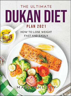 THE ULTIMATE DUKAN DIET PLAN 2021