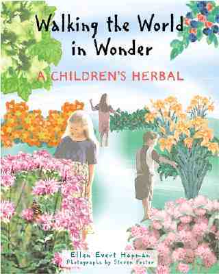 Walking the World in Wonder: A Children's Herbal