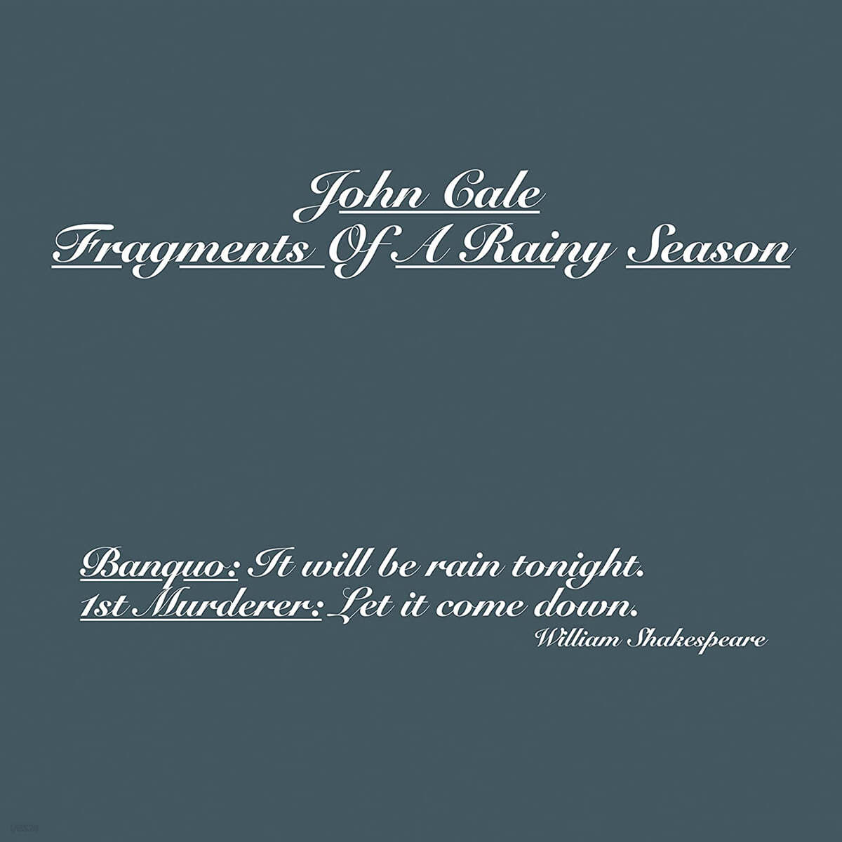 John Cale (존 케일) - Fragments Of A Rainy Season