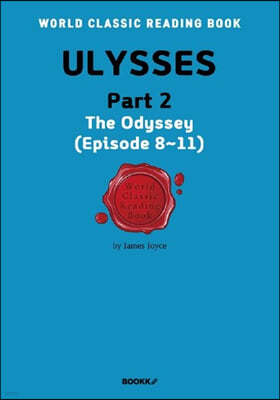  2 () ULYSSES, Part 2 (The Odyssey, Episode 8~11)