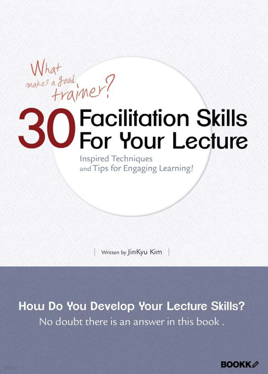 30 Facilitation Skills for Your Lecture