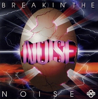  (Noise) - 4 Breakin The Noise 