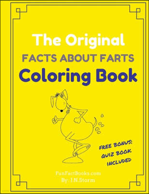 The Original Facts About Farts Coloring Book