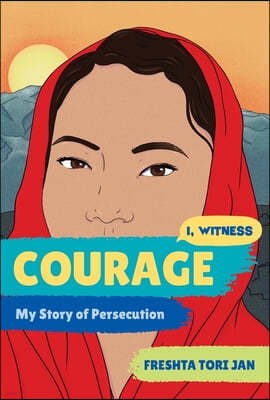 Courage: My Story of Persecution