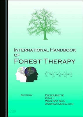 International Handbook of Forest Therapy
