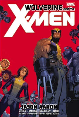 Wolverine & the X-Men by Jason Aaron Omnibus [New Printing]