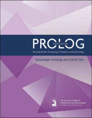 PROLOG: Gynecologic Oncology and Critical Care