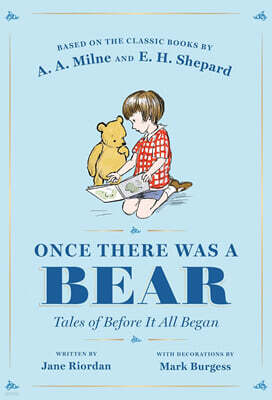 Once There Was a Bear: Tales of Before It All Began