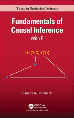 Fundamentals of Causal Inference: With R