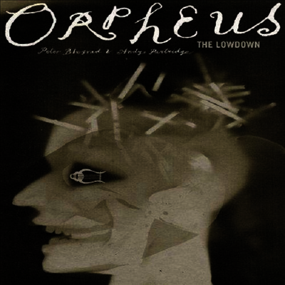 Andy Partridge/Peter Blegvad - Orpheus - The Lowdown (Digipack)(CD)