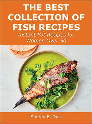 The Best Collection of Fish Recipes