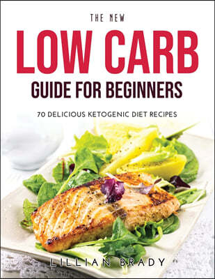 The New Low Carb Guide for Beginners