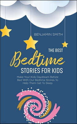 The Best Bedtime Stories For Kids