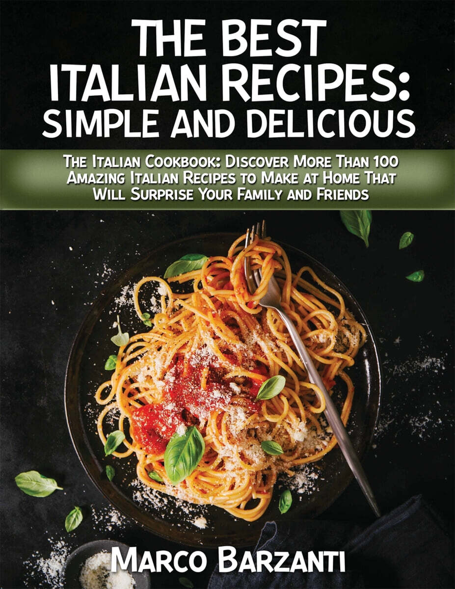 The Best Italian Cookbook 예스24