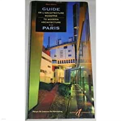 Guide to modern architecture in paris