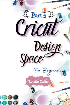 Cricut Design Space for Beginners