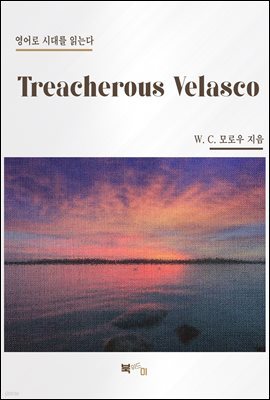 Treacherous Velasco