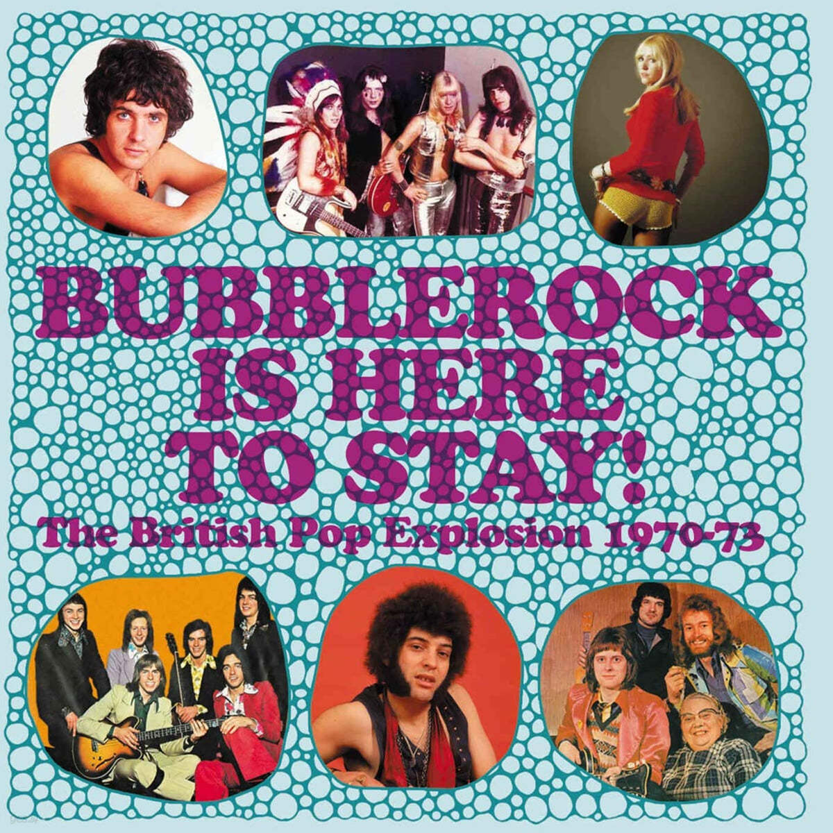 영국의 팝 모음집 (Bubblerock Is Here To Stay! : The British Pop Explosion 1970-73)