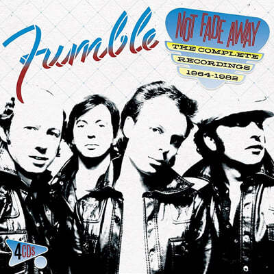 Fumble (ߺ) - Not Fade Away - The Complete Recordings 1964-1982