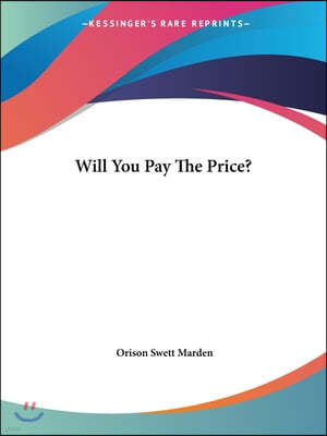 Will You Pay The Price?