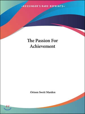 The Passion For Achievement