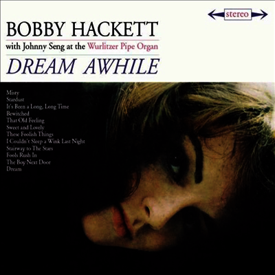 Bobby Hackett - Dream Awhile/Most Beautiful Horn In The World (Ltd. Ed)(Remastered)(Digipack)(2 On 1CD)(CD)