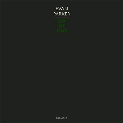 Evan Parker — Six Of One (Remastered) 앨범 커버