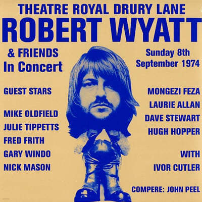 Robert Wyatt (ιƮ Ʈ) - Theatre Royal Drury Lane 8th September 1974 [2LP] 