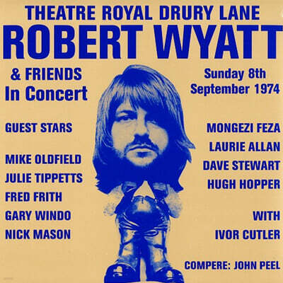 Robert Wyatt — Theatre Royal Drury Lane 8th September 1974 앨범 커버