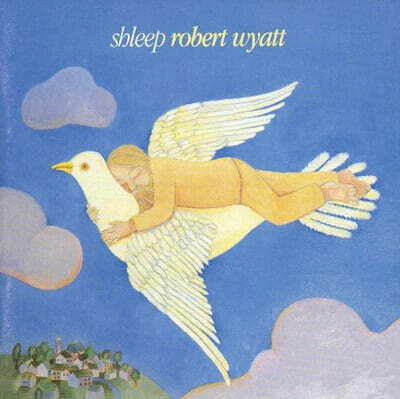 Robert Wyatt — Shleep 앨범 커버