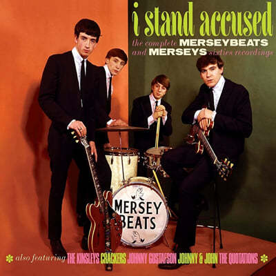 Merseybeats / Merseys (Ӽ̺ / Ӽ) - I Stand Accused: Complete Merseybeats & Merseys Sixties Recordings