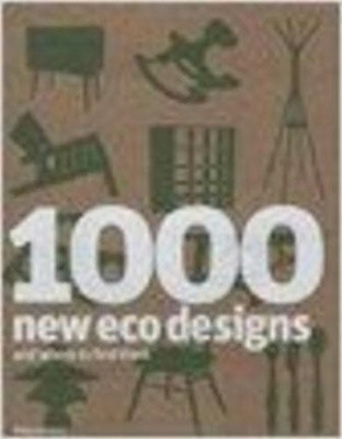 1000 New Eco Designs and Where to Find Them (Paperback)