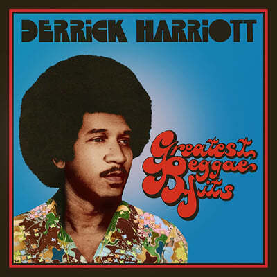 Derrick Harriott ( ظ) - Greatest Reggae Hits: Expanded Original Album