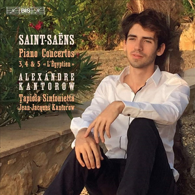 : ǾƳ ְ 3, 4 & 5 'Ʈ' (Saint-Saens: Piano Concertos Nos.3, 4 & 5 'Egyptian') (SACD Hybrid)(Digipack) - Alexandre Kantorow