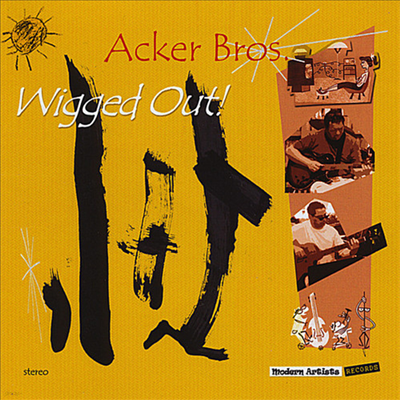 Acker Bros. - Wigged Out! (CD)