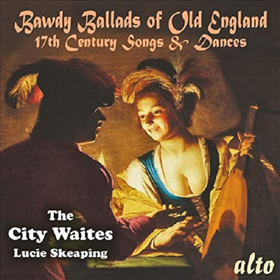 Lucie Skeaping & The City Waites - Trad: Bawdy Ballads Of Old England (CD)