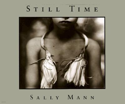 Sally Mann: Still Time