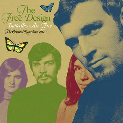 The Free Design ( ) - Butterflies Are Free : The Original Recordings 1967-72 