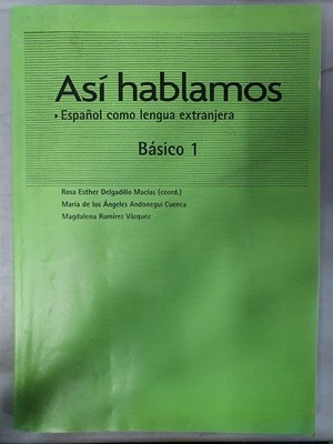 Asi hablamos Basico 1: Espanol como lengua extranjera 스페인어 책